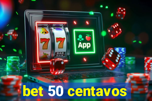 bet 50 centavos